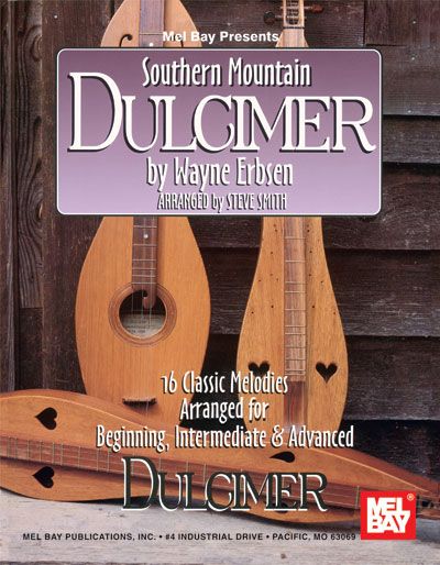 MEL BAY ERBSEN WAYNE - SOUTHERN MOUNTAIN DULCIMER - DULCIMER