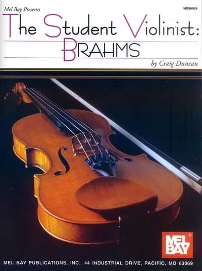 MEL BAY DUNCAN CRAIG - THE STUDENT VIOLINIST: BRAHMS - VIOLIN