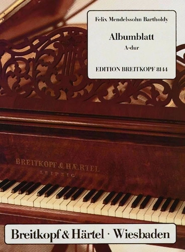 EDITION BREITKOPF MENDELSSOHN-BARTHOLDY F. - ALBUMBLATT A-DUR - PIANO