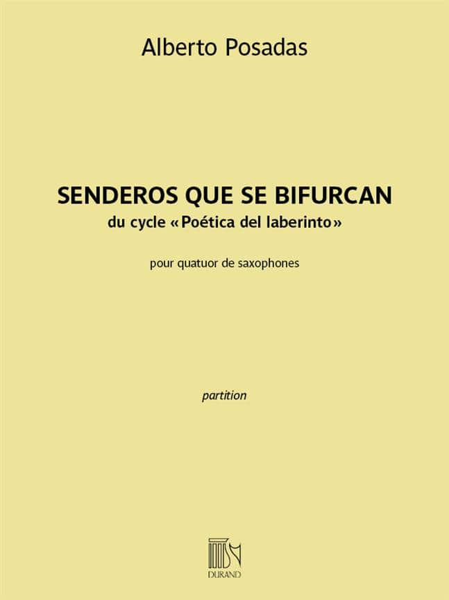 DURAND POSADAS ALBERTO - SENDEROS QUE SE BIFURCAN - CONDUCTEUR