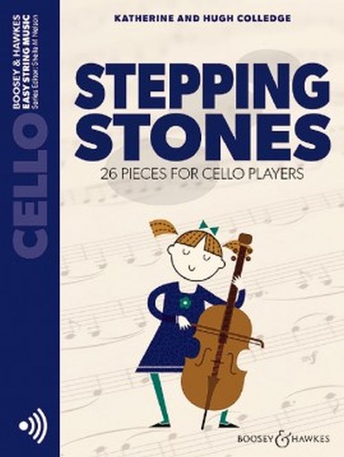 BOOSEY & HAWKES COLLEDGE - STEPPING STONES - VIOLONCELLE + AUDIO ONLINE