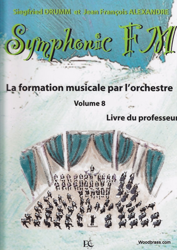 COMBRE ALEXANDRE J.-F. / DRUMM S. - SYMPHONIC FM VOL.8 ELEVE - ACCORDEON