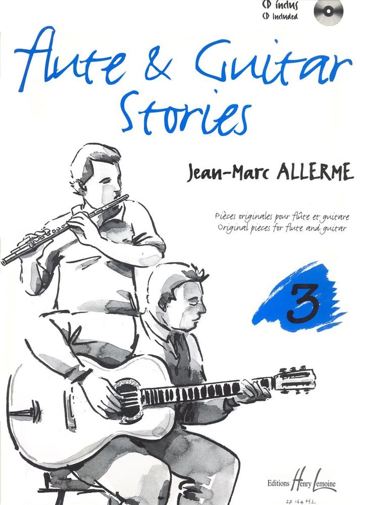 LEMOINE ALLERME JEAN-MARC - FLUTE AND GUITAR STORIES VOL.3 + CD - FLUTE, GUITARE