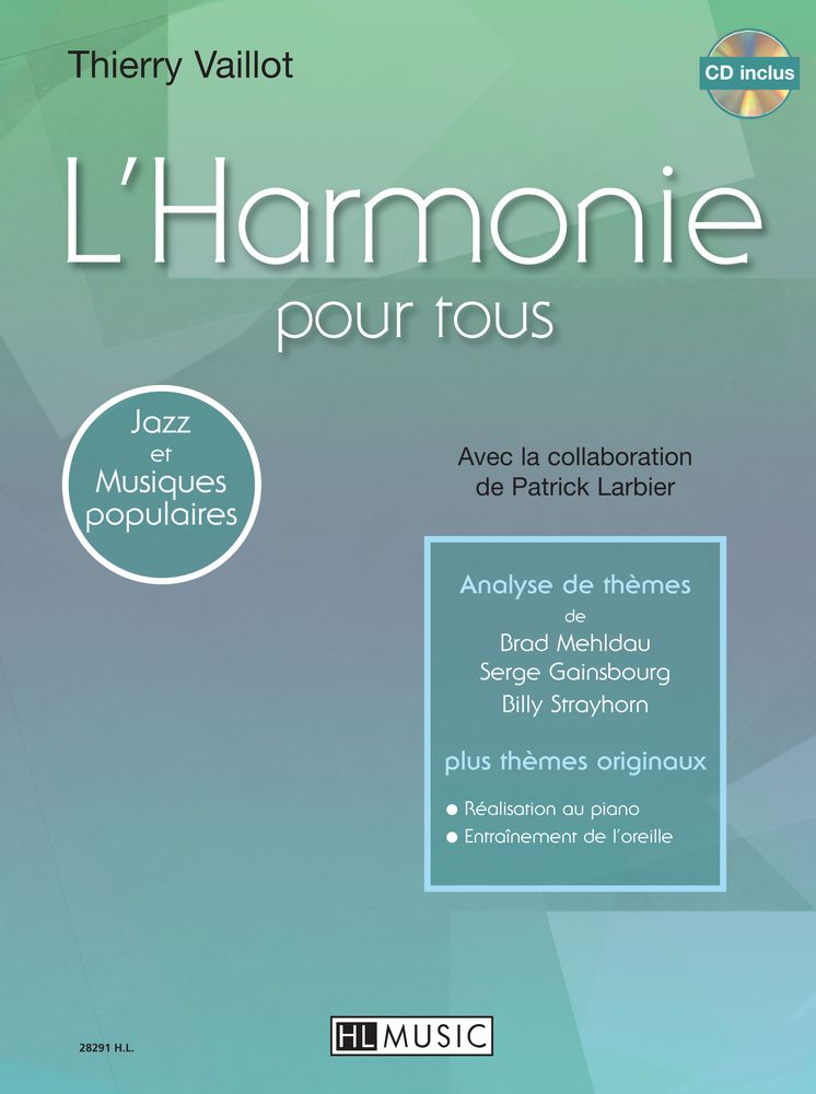 LEMOINE VAILLOT THIERRY - L'HARMONIE POUR TOUS + CD
