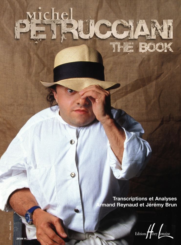 LEMOINE REYNAUD A. / BRUN J. - MICHEL PETRUCCIANI : THE BOOK