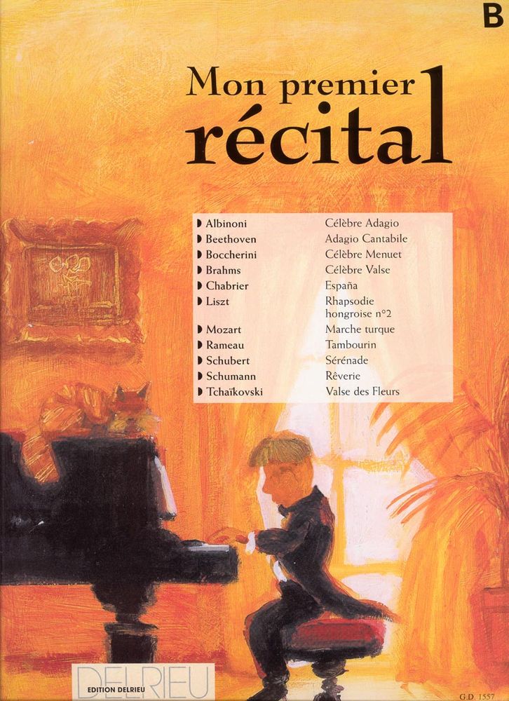 EDITION DELRIEU MON PREMIER RECITAL VOL.B - PIANO