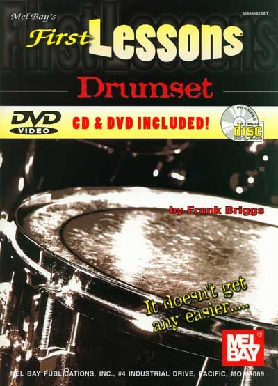 MEL BAY BRIGGS FRANK - FIRST LESSONS DRUMSET + CD + DVD - DRUM SET