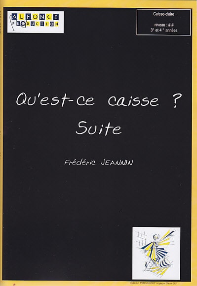 ALFONCE PRODUCTION JEANNIN FREDERIC - QU'EST-CE CAISSE ? SUITE - CAISSE CLAIRE