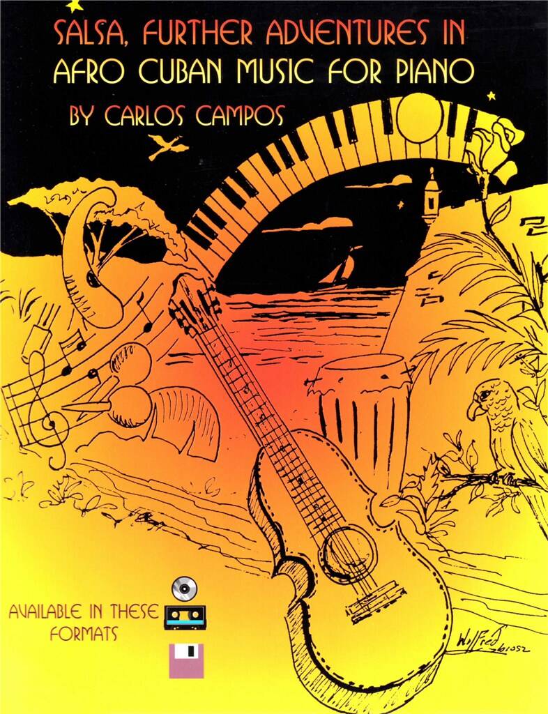 ADG PRODUCTIONS CAMPOS CARLOS - SALSA FURTHER ADVENTURES IN AFRO CUBAN MUSIC FOR PIANO