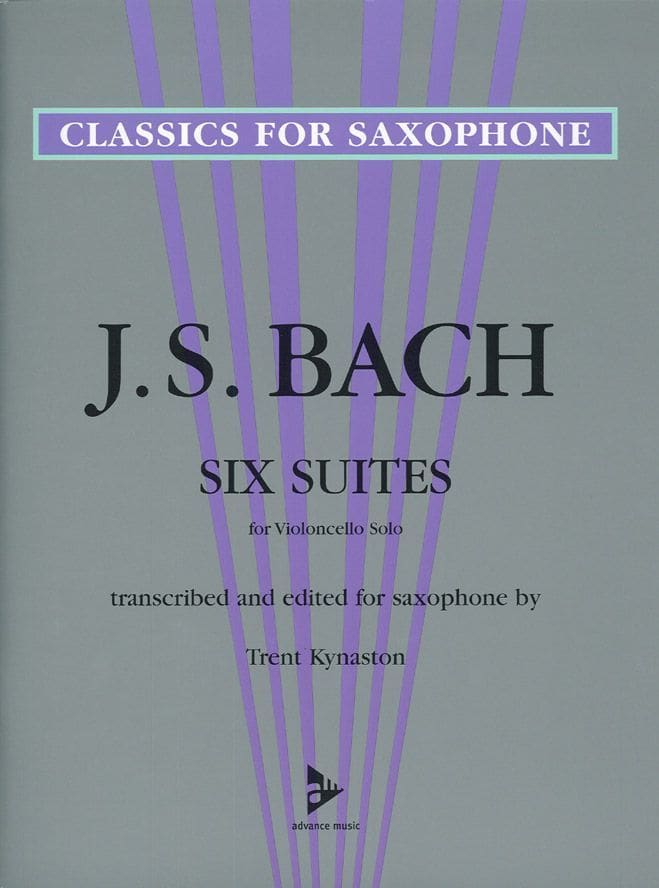 ADVANCE MUSIC BACH J. S., KYNASTON T. - SIX SUITES FOR VIOLONCELLO SOLO - SAXOPHONE