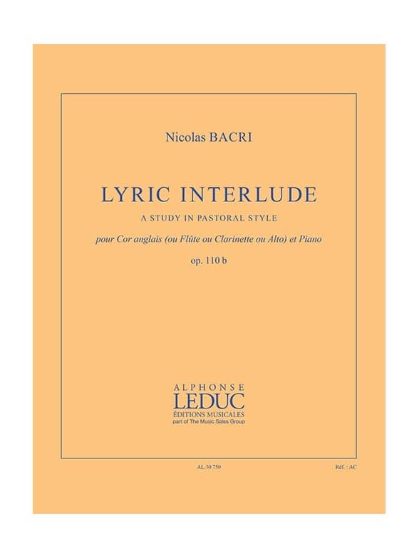 LEDUC BACRI NICOLAS - LYRIC INTERLUDE - COR ANGLAIS (OU FLUTE, OU CLARINETTE, OU ALTO) & PIANO