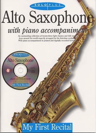 MUSIC SALES SOLO PLUS - FIRST RECITAL SAX ALTO + CD