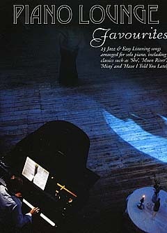 WISE PUBLICATIONS PIANO LOUNGE FAVOURITES - PIANO SOLO