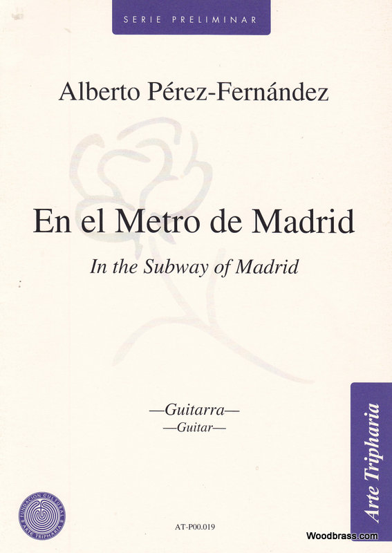 ARTE TRIPHARIA PEREZ-FERNANDEZ ALBERTO - EN EL METRO DE MADRID - GUITARE
