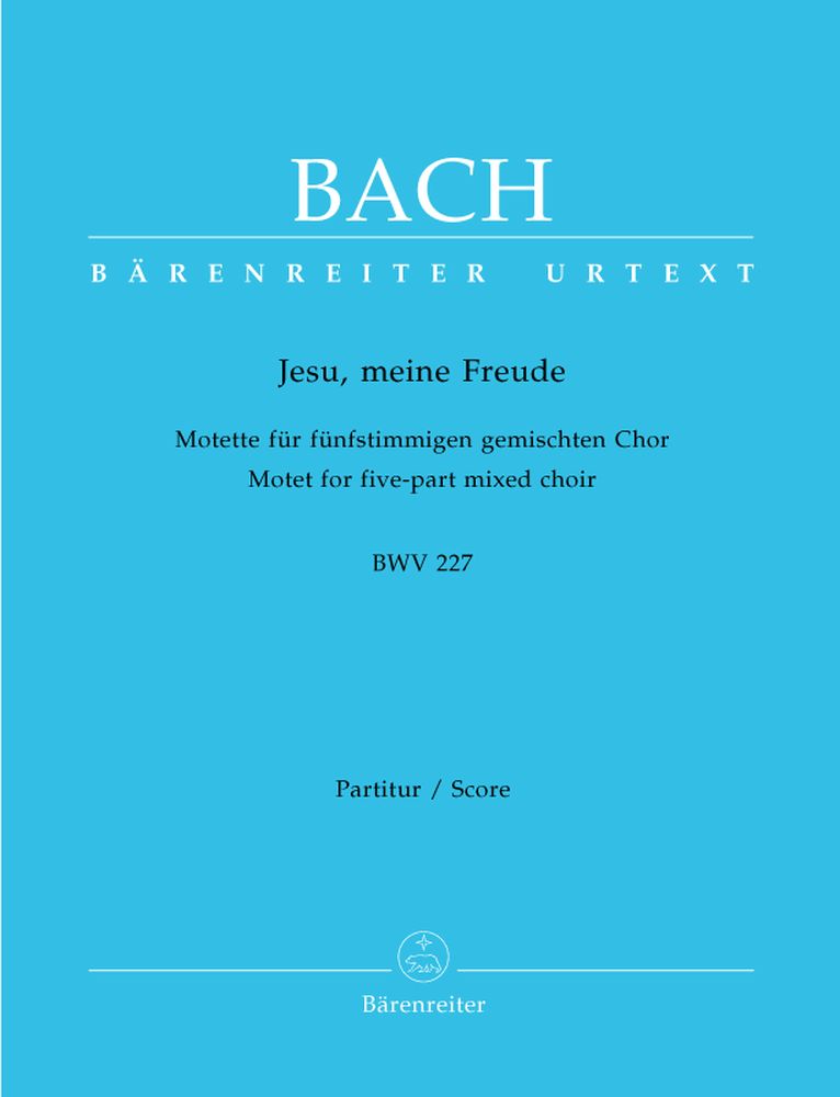 BARENREITER BACH J.S. - JESU MEINE FREUDE E MINOR BWV 227 - PARTITUR