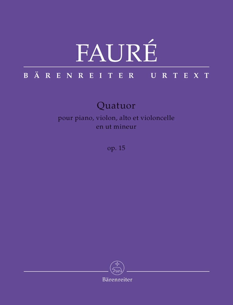 BARENREITER FAURE GABRIEL - QUATUOR C-MOLL OP.15 