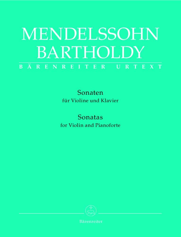 BARENREITER MENDELSSOHN BARTHOLDY F. - SONATEN - VIOLINE, KLAVIER