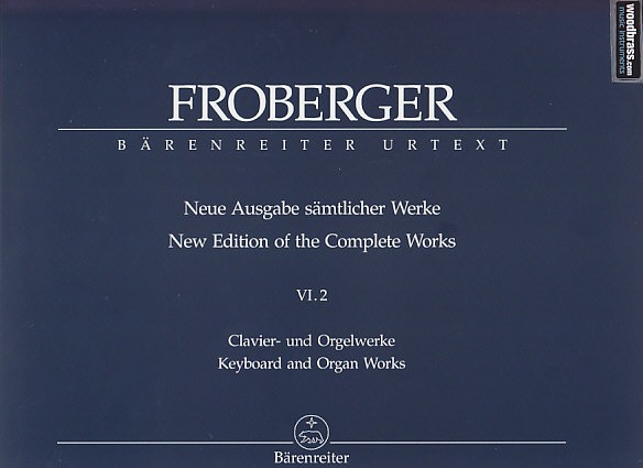BARENREITER FROBERGER J. J. - NEUE AUSGABE SAMTLICHER WERKE VOL.2 - CLAVIER, ORGELWERKE