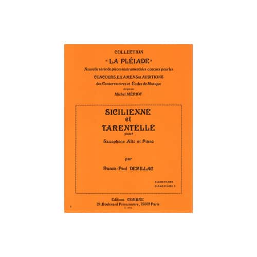 COMBRE DEMILLAC FRANCIS-PAUL - SICILIENNE ET TARENTELLE - SAXOPHONE ET PIANO