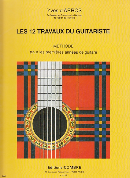 COMBRE D'ARROS YVES - LES 12 TRAVAUX DU GUITARISTE - GUITARE