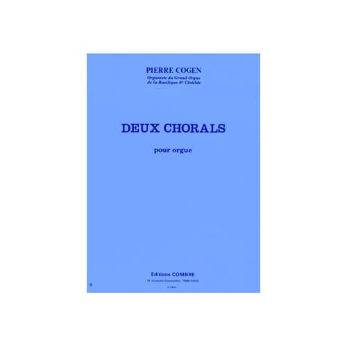 COMBRE COGEN PIERRE - CHORALS (2) : UNE ROSE... - DE TOUT COEUR... - ORGUE