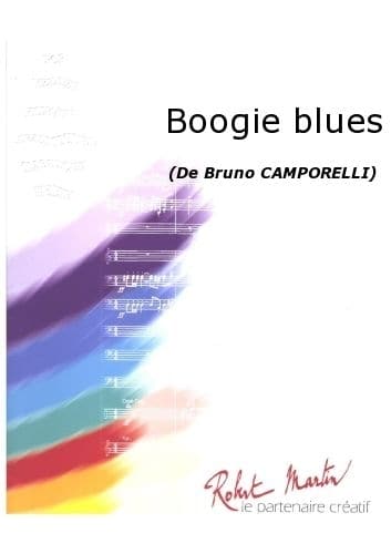 ROBERT MARTIN CAMPORELLI B. - BOOGIE BLUES