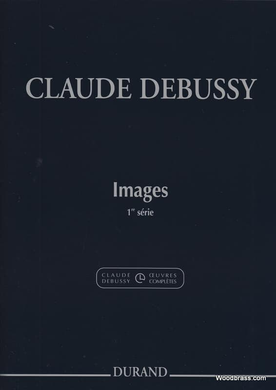 DURAND DEBUSSY CLAUDE - IMAGES 1ERE SERIE - PIANO