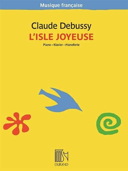DURAND DEBUSSY C. - L'ISLE JOYEUSE - PIANO