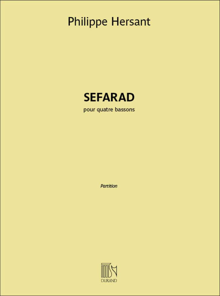 DURAND HERSANT PHILIPPE - SEFARAD POUR 4 BASSONS - CONDUCTEUR