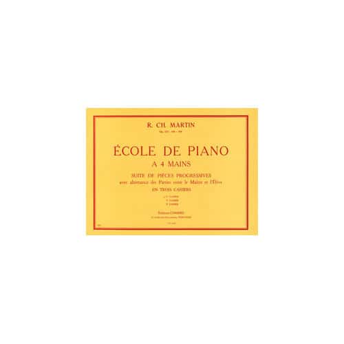 COMBRE MARTIN ROBERT-CHARLES - ECOLE DE PIANO A 4 MAINS OP.127 VOL.1 - PIANO A 4 MAINS