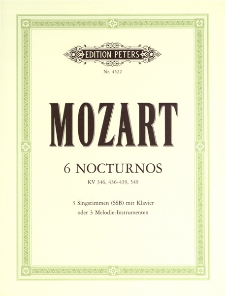 EDITION PETERS MOZART WOLFGANG AMADEUS - 6 NOCTURNES - MIXED ENSEMBLE