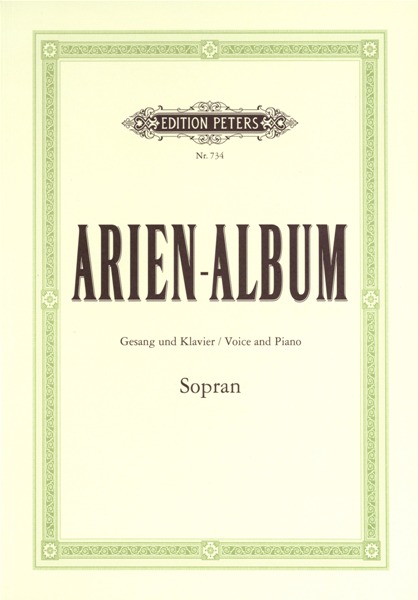 EDITION PETERS ARIA ALBUM FOR SOPRANO - VOICE AND PIANO (PER 10 MINIMUM)