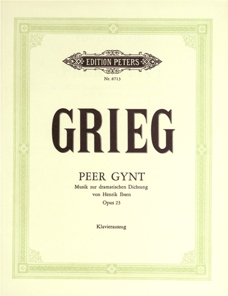 EDITION PETERS GRIEG EDVARD - PEER GYNT OP. 23 COMPLETE EDITION VOL. 18 - MIXED CHOIR (PER 10 MINIMUM)