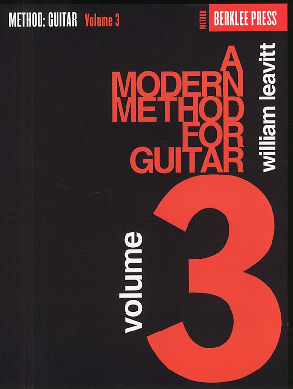 SCHIRMER A MODERN METHOD FOR GUITAR VOLUME 3 - GUITAR