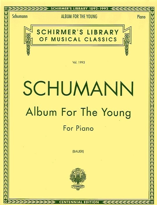 SCHIRMER ROBERT SCHUMANN ALBUM FOR THE YOUNG OP. 68 - PIANO SOLO