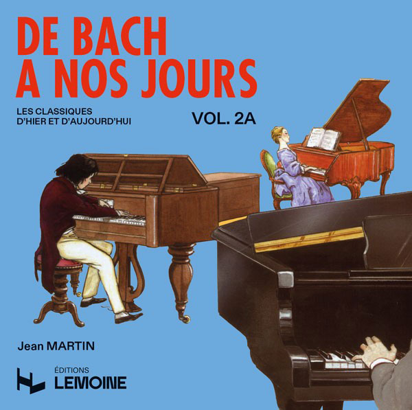 LEMOINE DE BACH A NOS JOURS VOL.2A CD - PIANO