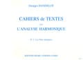 LEMOINE DANDELOT GEORGES - CAHIERS DE TEXTES L'ANALYSE HARMONIQUE VOL.2