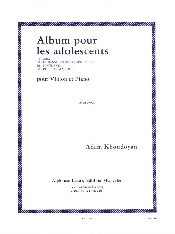 LEDUC KHOUDOYAN ADAM - ALBUM POUR LES ADOLESCENTS - VIOLON & PIANO