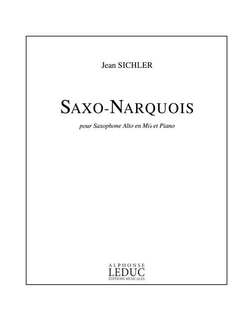 LEDUC SICHLER JEAN - SAXO-NARQUOIS - SAXOPHONE ALTO & PIANO