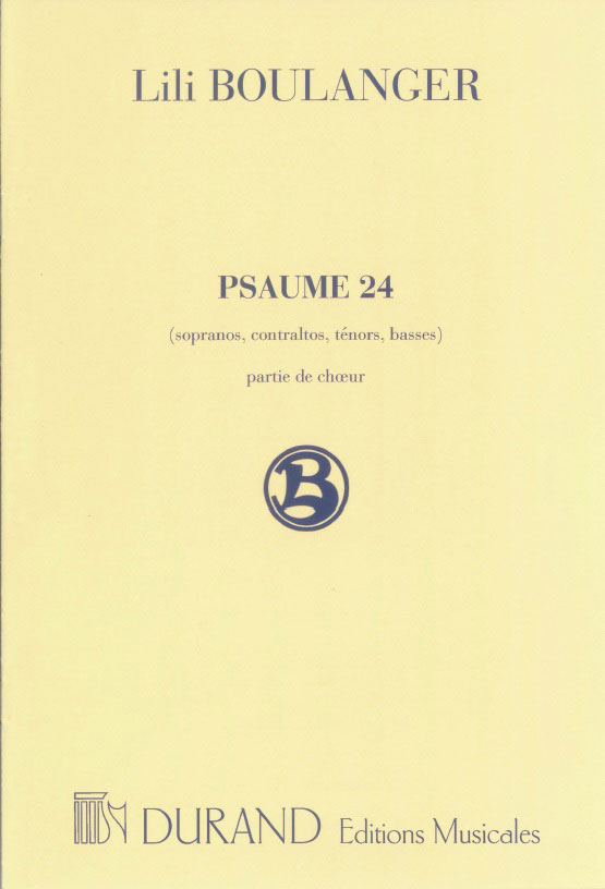 DURAND BOULANGER L. - PSAUME 24 LA TERRE APPARTIENT A L'ETERNEL - CHOEURS
