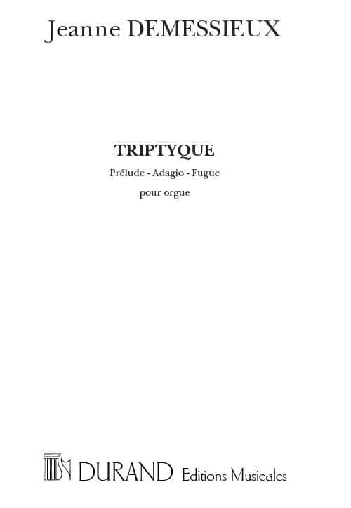 DURAND DEMESSIEUX - TRIPTYQUE - ORGUE