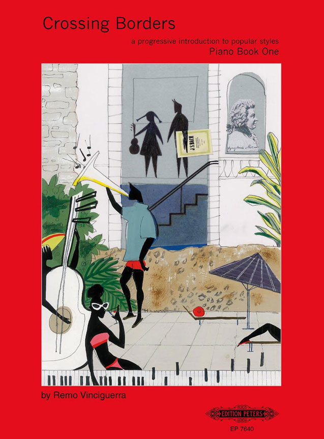 EDITION PETERS VINCIGUERRA REMO - CROSSING BORDERS BOOK 1 - PIANO 