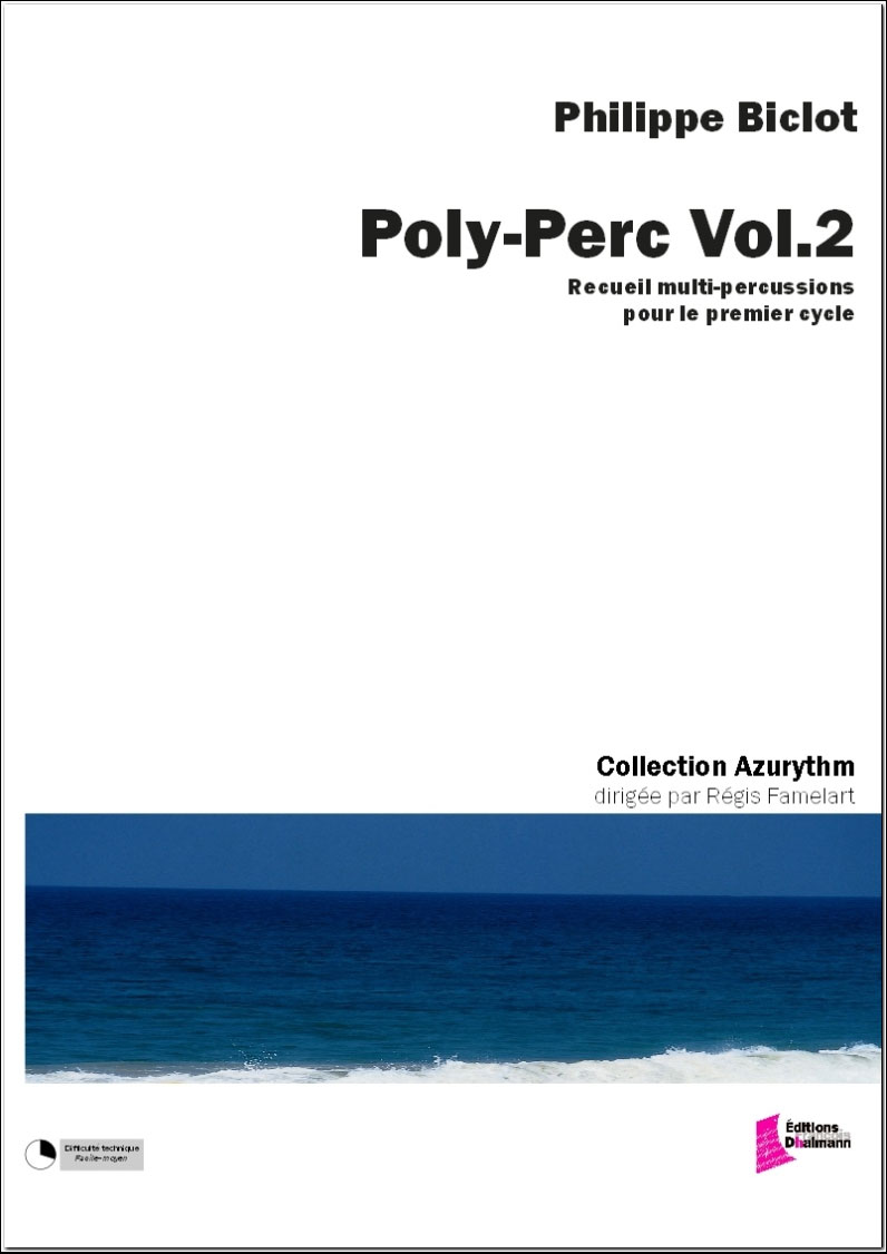 EDITIONS FRANCOIS DHALMANN BICLOT P. - POLY-PERC VOL.2 - PERCUSSIONS