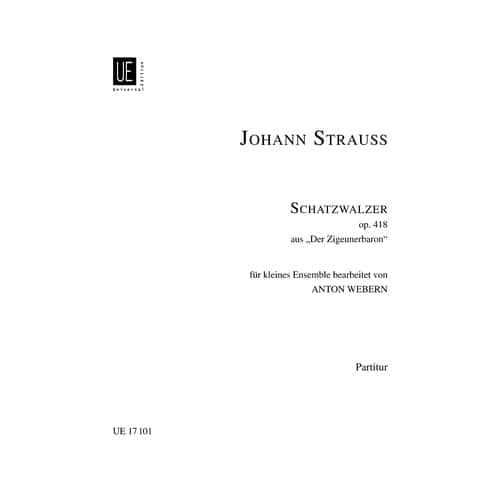 UNIVERSAL EDITION STRAUSS J. - SCHATZWALZER OP.418 - ENSEMBLE