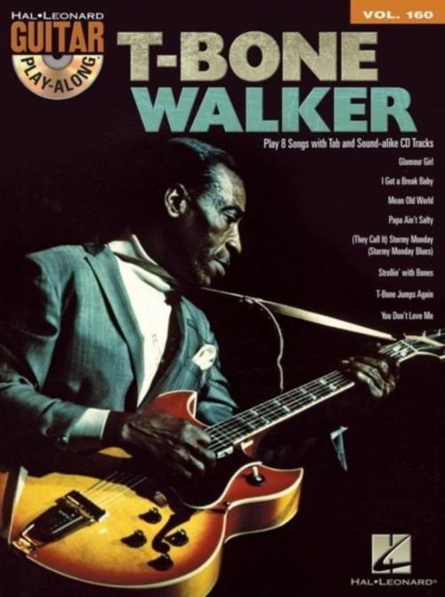 HAL LEONARD GUITAR PLAY-ALONG VOL.160 - T-BONE WALKER + ONLINE AUDIO 