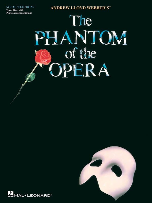 HAL LEONARD LLOYD WEBBER ANDREW PHANTOM OF THE OPERA VOCAL EDITION - VOICE