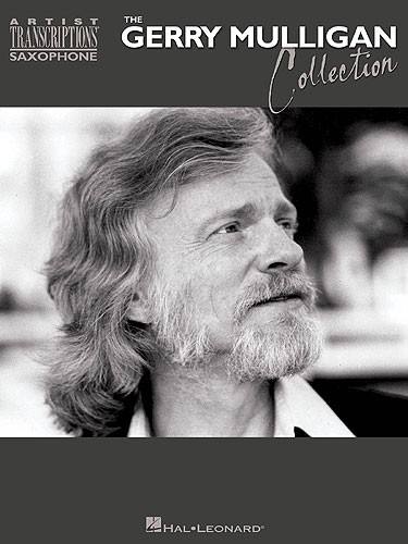 HAL LEONARD THE GERRY MULLIGAN COLLECTION