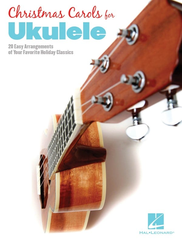 HAL LEONARD CHRISTMAS CAROLS FOR UKULELE - UKULELE