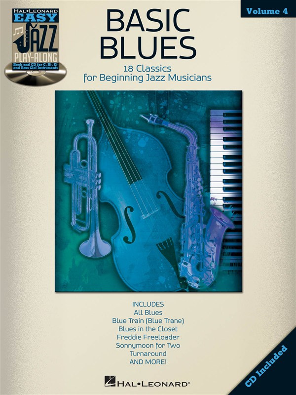 HAL LEONARD EASY JAZZ PLAY ALONG VOLUME 4 BASIC BLUES + CD - ALL INSTRUMENTS