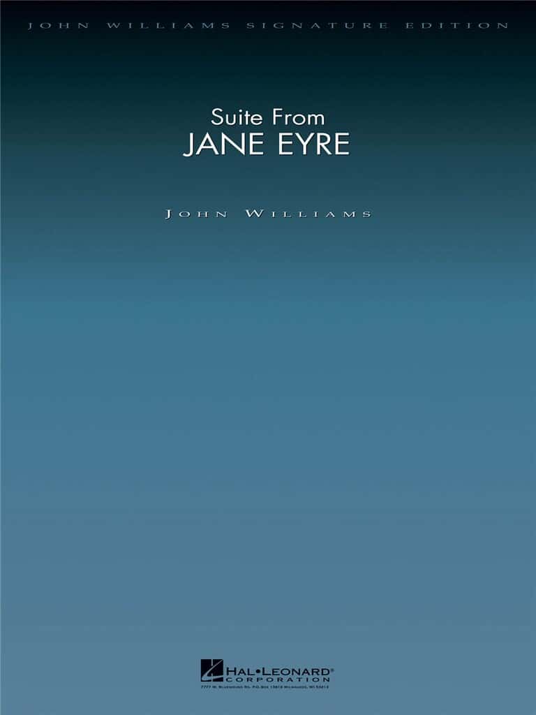 HAL LEONARD WILLIAMS JOHN - SUITE FROM JANE EYRE - SCORE